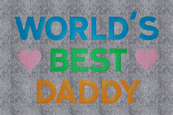 World's Best Daddy Embroidery Design Review